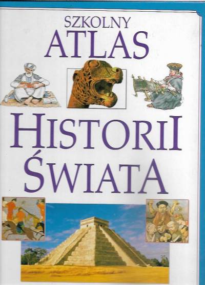 Neil de Marco - Szkolny atlas historii świata