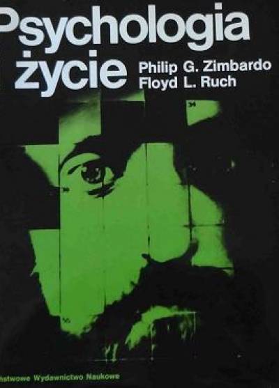 Phillip G. Zimbardo, Floyd L. Ruch - Psychologia i życie