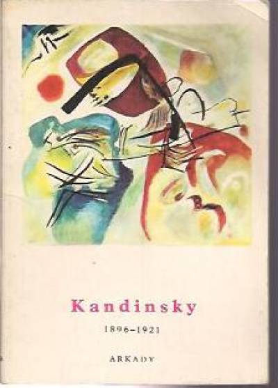 Kandinsky 1896-1921