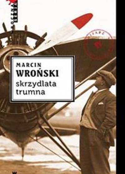 MArcin Wroński - Skrzydlata trumna