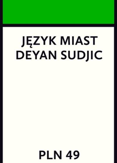 Deyan Sudjic - Język miast