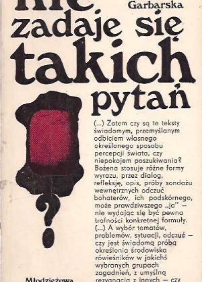 Bożena Garbarska - Nie zadaje się takich pytań
