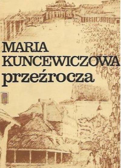Maria Kuncewiczowa - Przeźrocza. Notatki włoskie