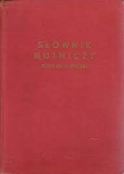 Słownik hutniczy rosyjsko-polski