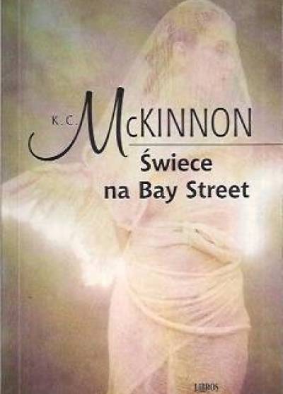 K.C. McKinnon - Świece na Bay Street