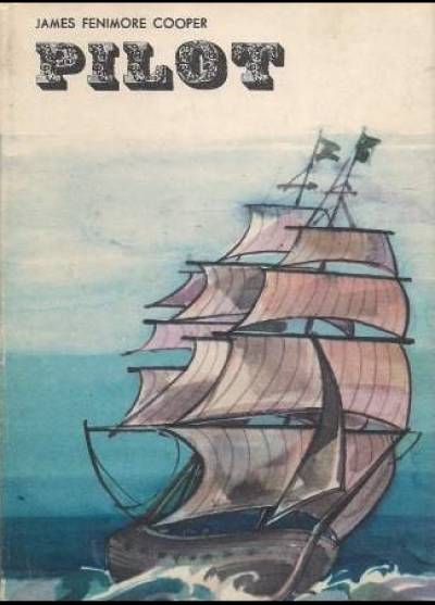 James Fenimore Cooper - Pilot