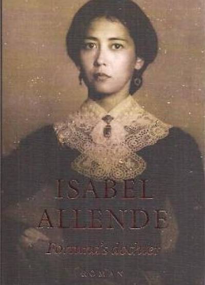 Isabel Allende - Fortuna`s dochter  [NL]