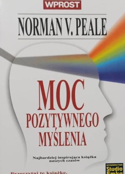 Norman V. Peale - Moc pozytywnego myślenia