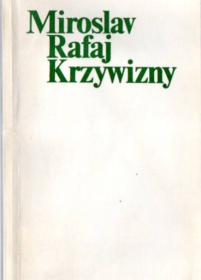 Miroslav Rafaj - Krzywizny