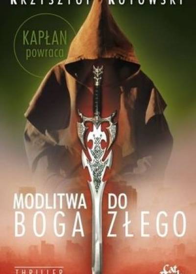 Krzysztof Kotowski - Modlitwa do boga złego