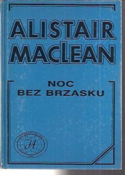Alistair MacLean - Noc bez brzasku