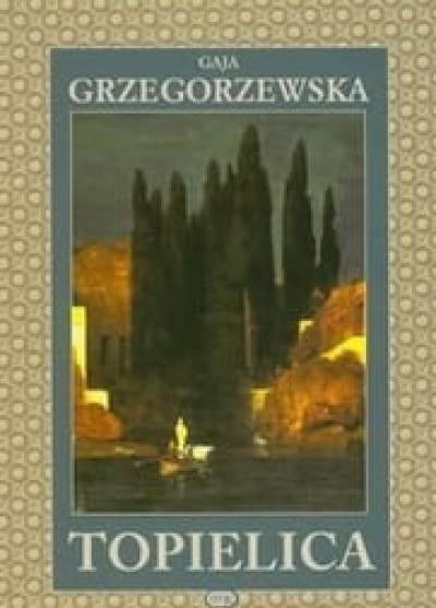 Gaja Grzegorzewska - Topielica