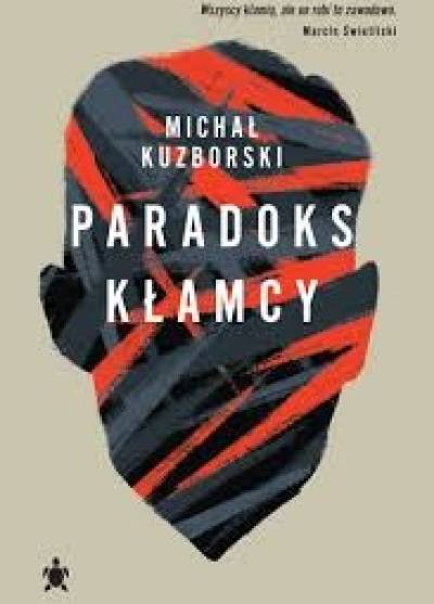 Michał Kuzborski - Paradoks kłamcy