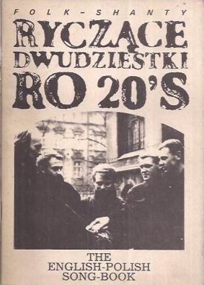 Ryczące Dwudziestki. Śpiewnik polsko-angielski