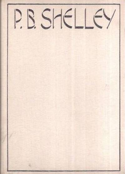 Percy Bysshe Shelley - Prometeusz wyzwolony (wydanie dwujęzyczne)