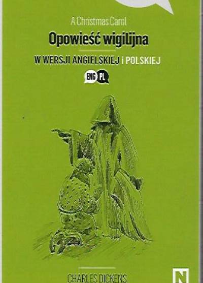 wg Dickensa - Opowieść wigilijna w wersji angielskiej i polskiej (uproszczona)