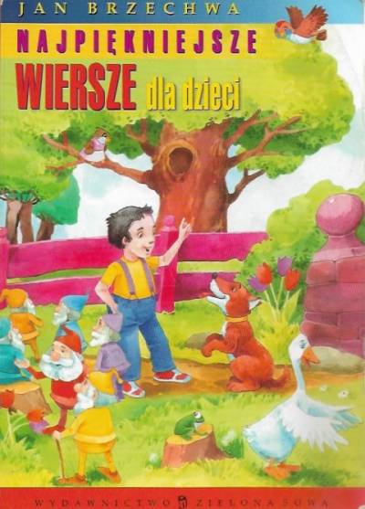 Jan Brzechwa - Najpiękniejsze wiersze dla dzieci
