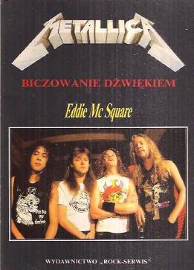 Eddie McSquare - Metallica. Biczowanie dźwiękiem