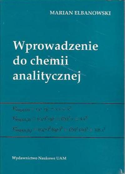 Marian Elbanowski - Wprowadzenie do chemii analitycznej