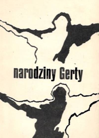 Tadeusz Papier - Narodziny Gerty
