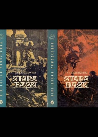 Józef Ignacy Kraszewski - Stara baśń