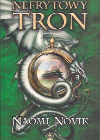Naomi Novik - Nefrytowy tron