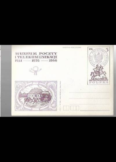 S. Małecki - Muzum Poczty i Telekomunikacji 1921-1956-1986 (kartka pocztowa)