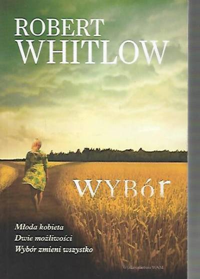 Robert Whitlow - Wybór