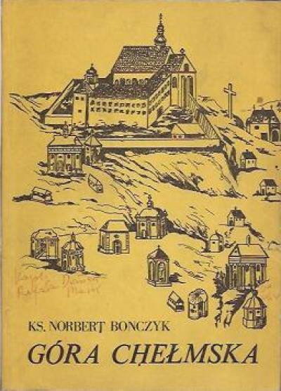 ks. Norbert Bonczyk - Góra Chełmska  (Góra św. Anny - wspomnienia z roku 1875)