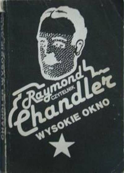 Raymond Chandler - Wysokie okno