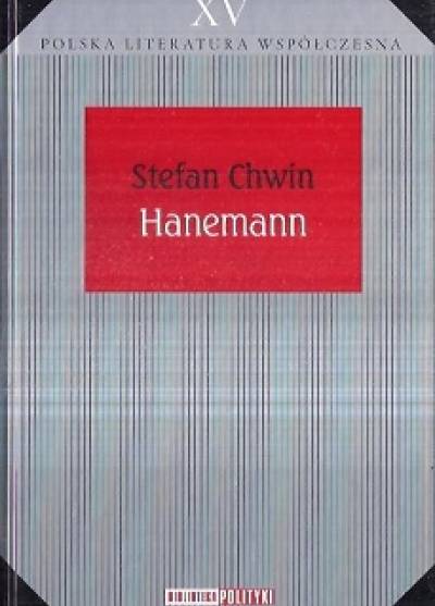 Stefan Chwin - Haneman