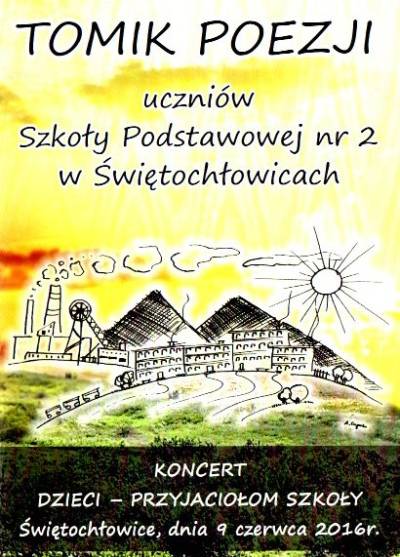 Tomik poezji uczniów szkoły podstawowej nr 2 w Świętochłowicach
