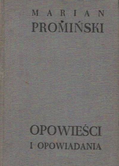 Marian Promiński - Opowieści i opowiadania