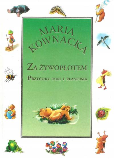 Maria Kownacka - Za żywopłotem. Przygody Tosi i Plastusia