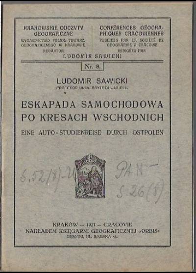 Ludomir Sawicki - Eskapada samochodowa po Kresach wschodnich (1927)