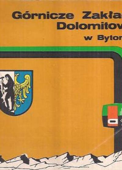   - Górnicze Zakłady Dolomitowe w Bytomiu