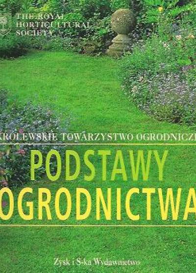 opr. Barbara Haynes, Richard Bird - Podstawy ogrodnictwa