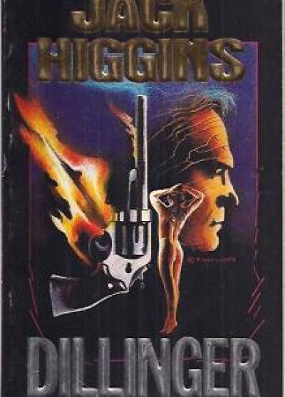Jack Higgins - Dillinger
