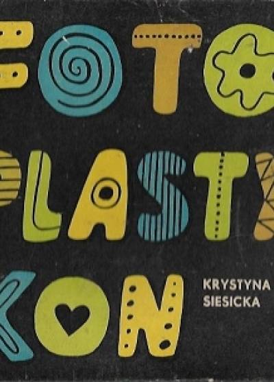 Krystyna Siesicka - Fotoplastykon