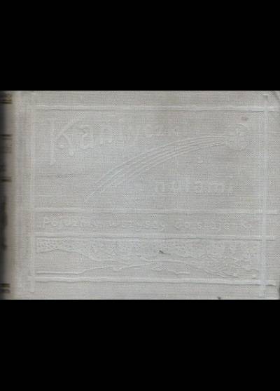 zebr. Jan Kaszycki - Kantyczki z nutami  (przedruk wydania z 1910 r.)