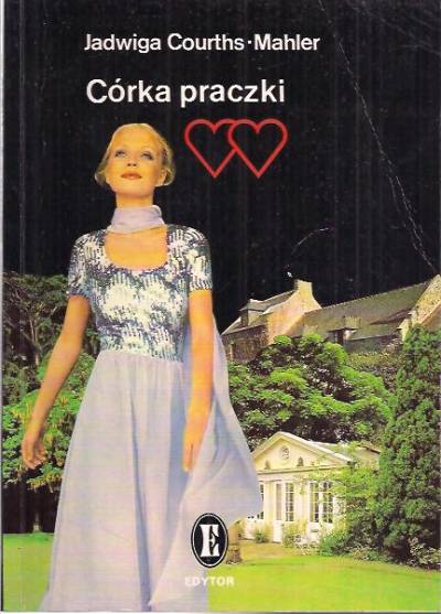 Jadwiga Courths-Mahler - Córka praczki