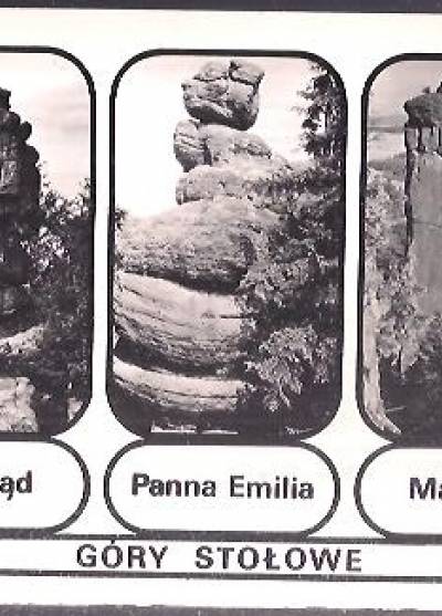 fot. Z. Poraszka - Góry stołowe. Formy skalne: Wielbłąd, Panna Emilia, Małpolud
