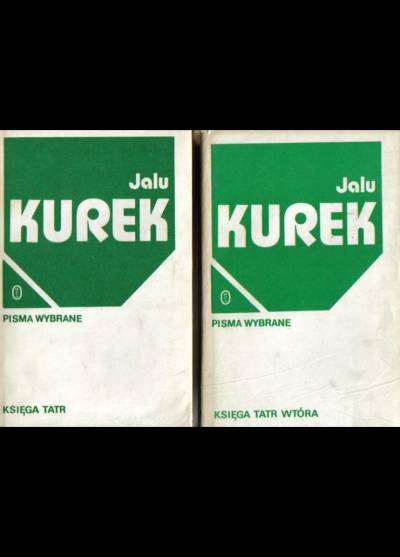 Jalu Kurek - Księga Tatr / Księga Tatr wtóra