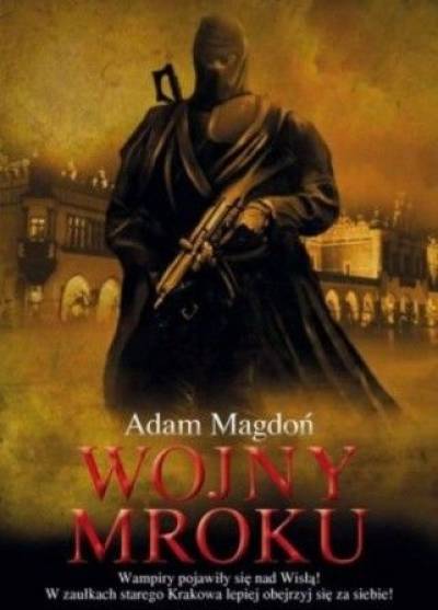 Adam Magdoń - Wojny mroku