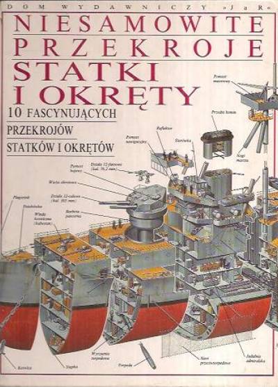 M. Butterfield, J. Potter - Niesamowite przekroje. Statki i okręty