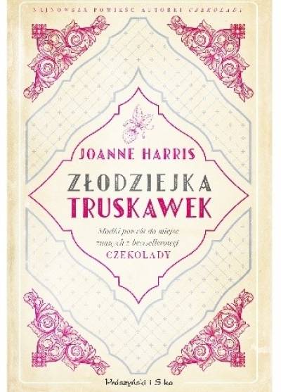 Joanne Harris - Złodziejka truskawek