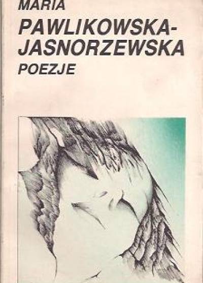 Maria Pawlikowska-Jasnorzewska - Poezje