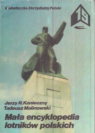 Konieczny, Malinowski - Mała encyklopedia lotników polskich (BSP)