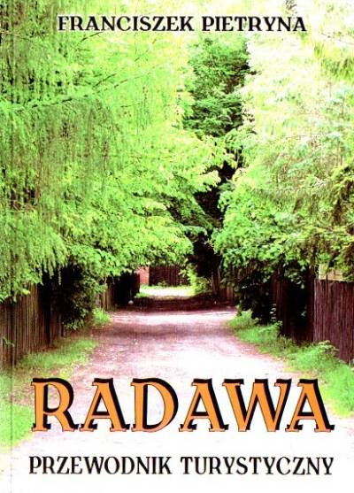 Franciszek Pietryna - Radawa. Przewodnik turystyczny