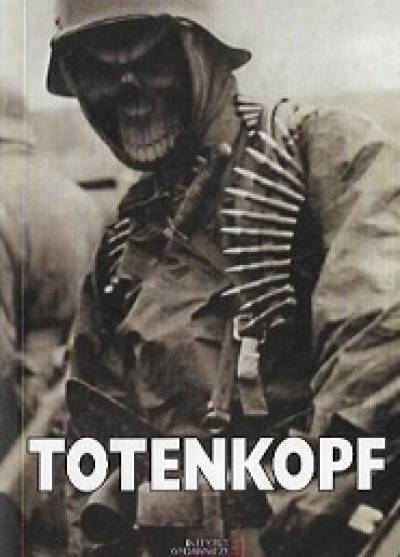 Leo Kessler - Totenkopf (Batalion szturmowy SS)